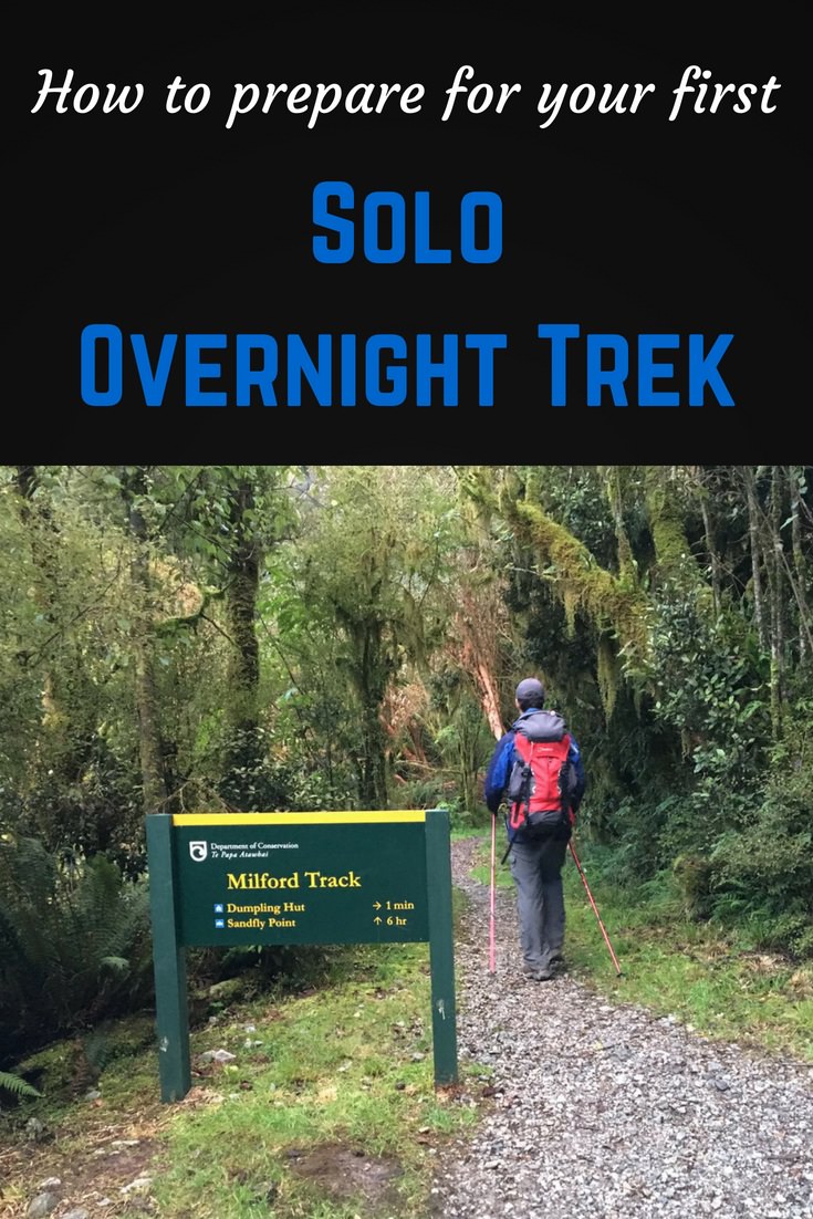 How to prepare for your first solo overnight trek 3 Pin me on Pinterest!