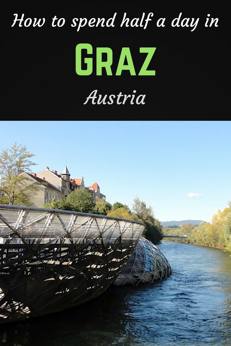 How to spend half a day in Graz, Austria 4 Graz Pinterest pin