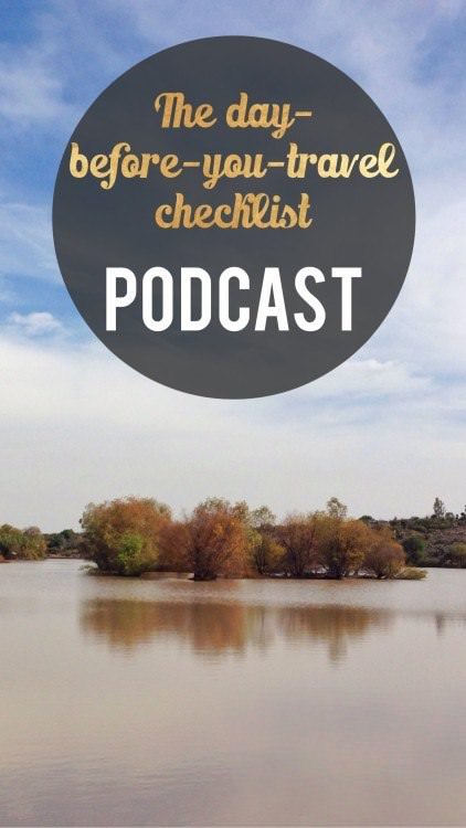The day-before-you-travel checklist podcast 1 Day-before-you-travel podcast Pinterest pin