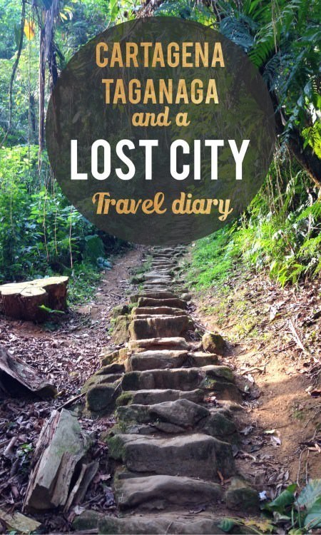 Cartagena, Taganga and a lost city pinterest pin