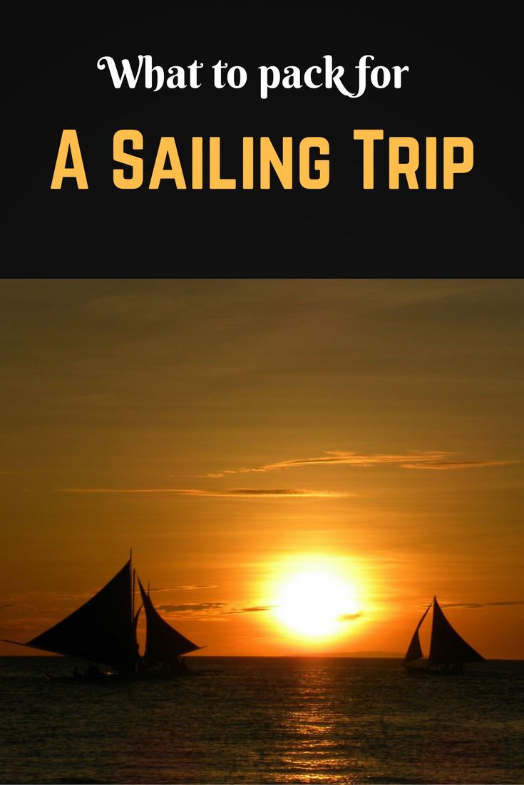 What to pack for a sailing trip