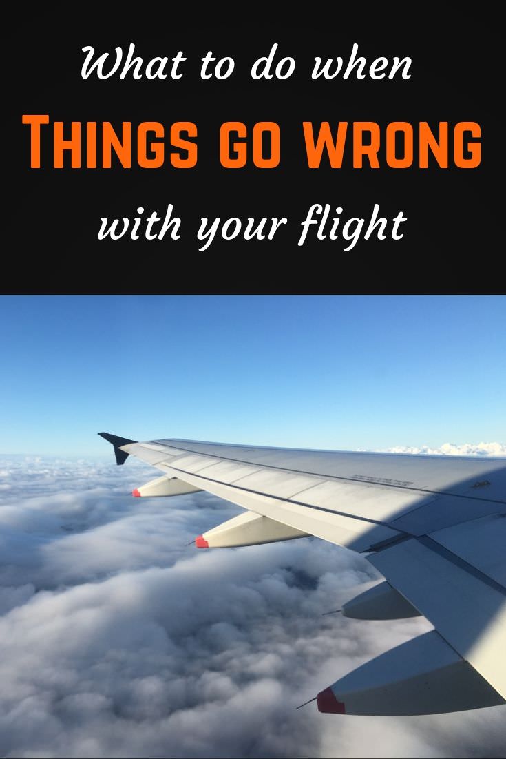 What to do when things go wrong with your flight 5 When things go wrong with your flight Pinterest pin
